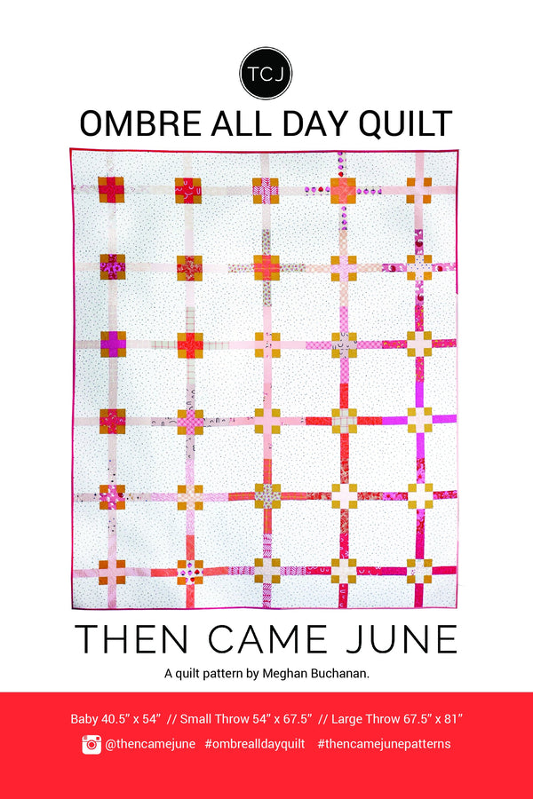 Ombre All Day Quilt Pattern